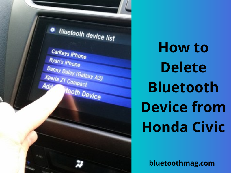 how-to-delete-bluetooth-device-from-honda-civic-bluetoothmag