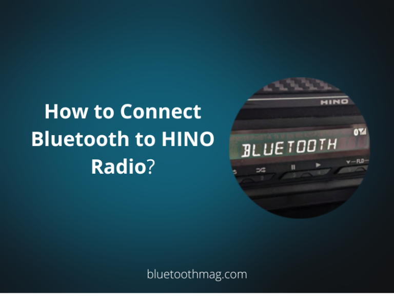 How to Connect Bluetooth to Hino Radio?