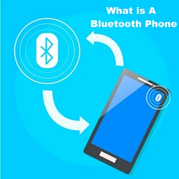 What Is A Bluetooth Phone